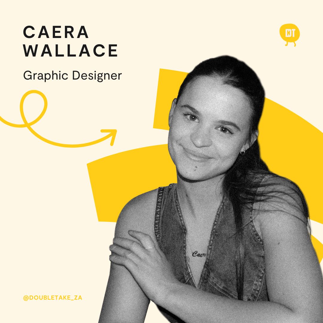 Caera Wallace, Graphic Designer at Double Take